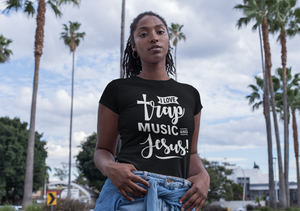 Limited Edition I Love Trap Music and Jesus T-Shirt