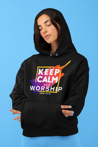 Limited Edition Keep Calm and Worship Hoodie