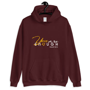 Limited Edition You Are Enough Hoodie