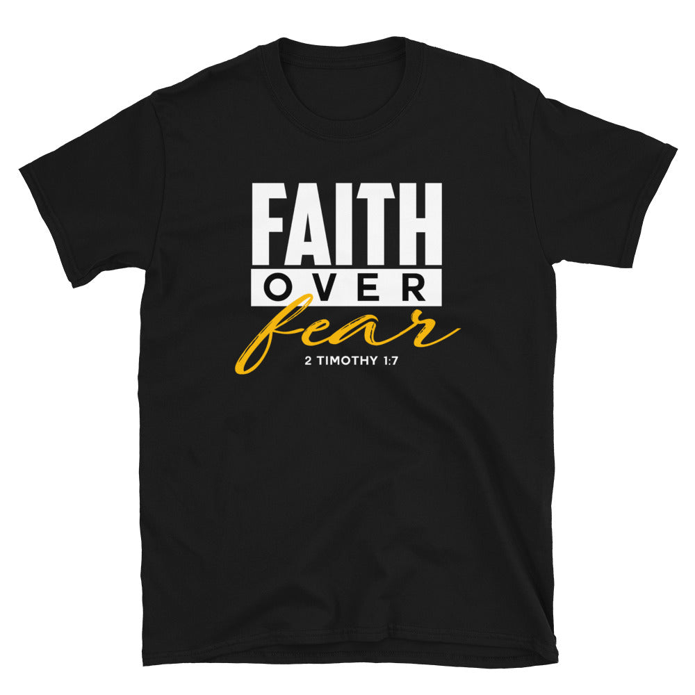 Limited Edition Faith Over Fear T-Shirt