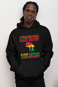 Black History Is Every Month Hoodie