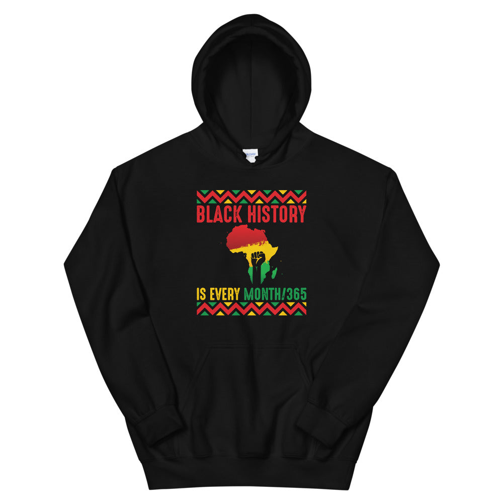 Black History Is Every Month Hoodie