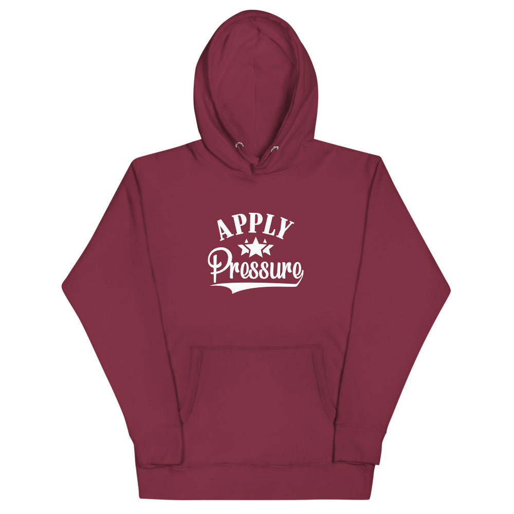 Limited Edition Apply Pressure Hoodie